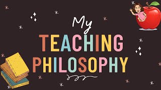 My Teaching Philosophy [upl. by Eikin562]