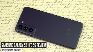 Samsung Galaxy S21 FE 5G Review [upl. by Netsyrk689]