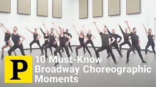 10 MustKnow Choreographic Moments Emblematic of Broadway Dance [upl. by Mutua]