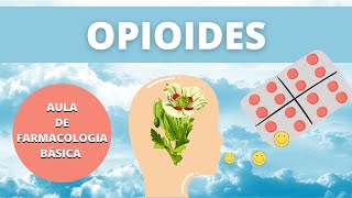 O BÁSICO SOBRE OPIOIDES [upl. by Yllom]