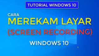 Cara Merekam Layar Laptop Screen Recording di Windows 10 tanpa Aplikasi  Tutorial Windows 10 [upl. by Sellig]