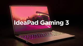 IdeaPad Gaming 3  Level the Playing Field [upl. by Etnwahs72]