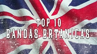 Top 10  Bandas Británicas [upl. by Bremer]