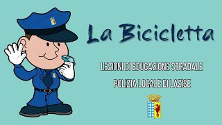 La Bicicletta  Sicurezza stradale [upl. by Kurr262]