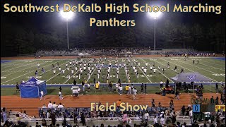 Southwest DeKalb High School Marching Band Field Show Vs Westlake [upl. by Yralih314]