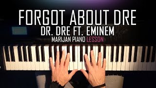 How To Play Dr Dre ft Eminem  Forgot About Dre  Piano Tutorial Lesson  Sheets [upl. by Lipfert]