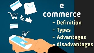 Ecommerce definition all types advantages amp disadvantages by Syed Fahad  ecommerce in Hindi [upl. by Atel531]