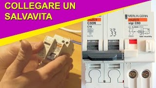 Come collegare un interruttore salvavita monofase [upl. by Zurkow]