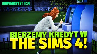 BIERZEMY KREDYT W THE SIMS 4 🤑💰💲 [upl. by Isak]