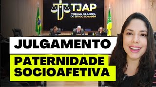 JULGAMENTO PATERNIDADE SOCIOAFETIVA [upl. by Dyna313]