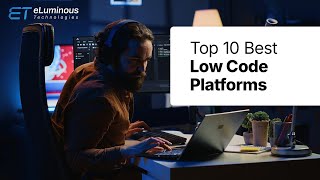 10 Best Low Code Platforms [upl. by Ahseyk]