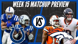 Indianapolis Colts vs Denver Broncos  Week 15 Preview [upl. by Lizabeth597]