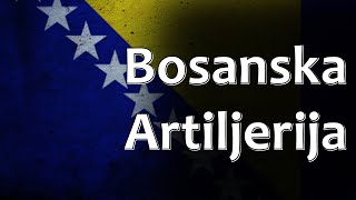 Bosnian Folk Song  Bosanska Artiljerija [upl. by Ollehcram]