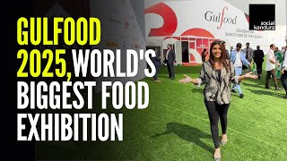 What To Expect At Gulf Food 2025🌎 [upl. by Euf]