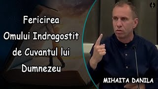 Mihaita Danila  Fericirea Omului Indragostit de Cuvantul lui Dumnezeu  Psalmul 1  PREDICA [upl. by Ahsenek649]