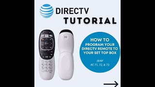 How to program your DIRECTV Remote to your Set Top Box [upl. by Neelrahs]