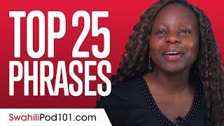 Top 25 Swahili Phrases [upl. by Araik]