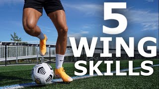 5 SKILLS for WINGERS  Five Skill Moves To Beat Defenders On The Wing [upl. by Perseus]