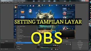 Cara Setting Tampilan Layar OBS buat Streaming dan Recording [upl. by Cho522]