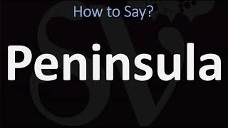 How to Pronounce Peninsula 2 WAYS British Vs USAmerican English Pronunciation [upl. by Melena124]