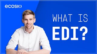 What is EDI [upl. by Ruthanne]