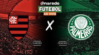 FLAMENGO X PALMEIRAS AO VIVO  TRANSMISSÃO BRASILEIRÃO 2024 [upl. by Clementius646]