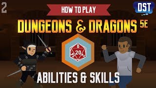 How to Play Dungeons and Dragons 5e  Abilities and Skills [upl. by Adyl408]