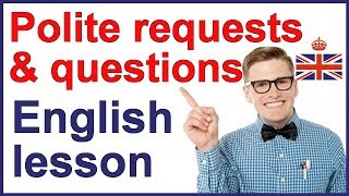 Polite requests and questions  Spoken English [upl. by Hermy]