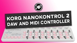 Korg NanoKontrol2 Setup  Full DAW amp MIDI CC Control [upl. by Norrabal541]