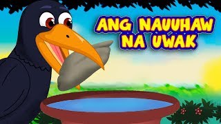 Ang Nauuhaw na Uwak  Mga Kwentong Pambata  Filipino Moral Story  Tagalog Short Moral Stories [upl. by Halfdan112]