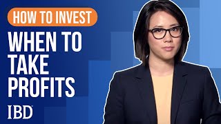 How To Sell Stocks When To Take Profits  Learn How To Invest IBD [upl. by Matthews]