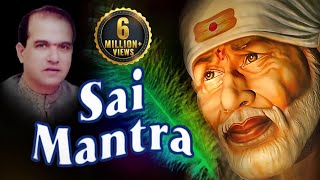 Sai Mantra  Om Sai Namo Namah by Suresh Wadkar  Sai Bhakti [upl. by Eidok]