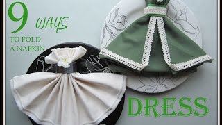 Napkin Folding 9 Ways to Fold a Napkin Dress [upl. by Katheryn]