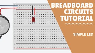 Breadboard Circuit Tutorial  Simple LED [upl. by Claybourne]