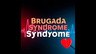 Brugada Syndrome [upl. by Yeldahc391]